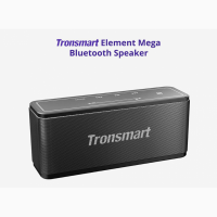 Продам 40Вт Tronsmart Element Mega эксклюзивную портативную колонку